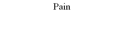 Pain